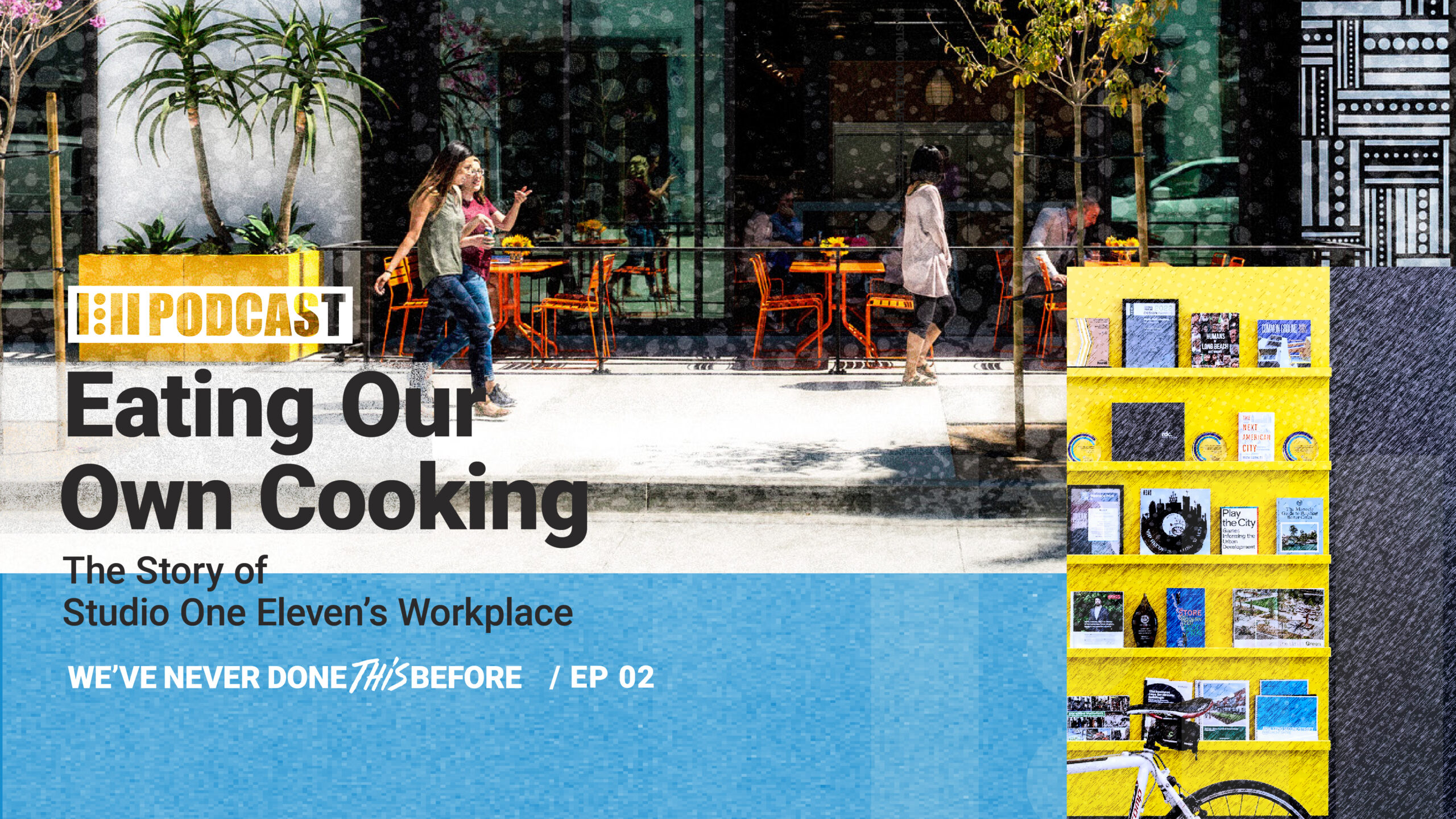 Ep.2 Eating Our Own Cooking